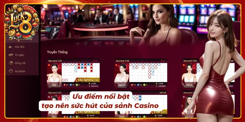 Các nét cơ bản tạo nên điểm mạnh của game casino Luck8